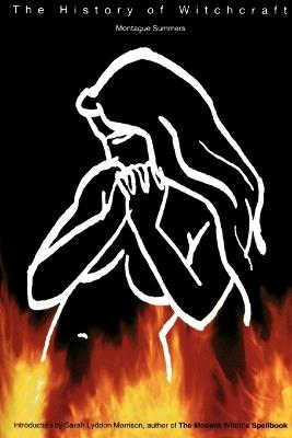 The History of Witchcraft and Demonology - Montague Summers - cover