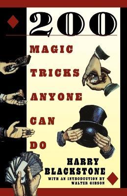 200 Magic Tricks Anyone Can Do - Harry Blackstone - cover
