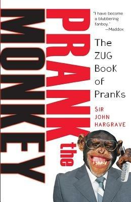 Prank The Monkey: The Zug Book of Pranks - John Hargrave - cover