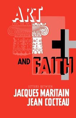 Art & Faith - Jacques Maritain,Jean Cocteau - cover