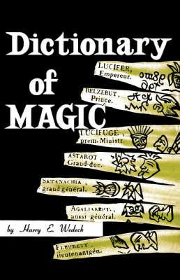 Dictionary of Magic - Harry E Wedeck - cover