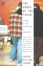The Edges of the Field: Lessons on the Obligations of Ownership