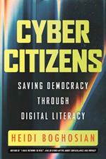 Cyber Citizens: Saving Democracy through Digital Literacy