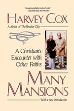 Many Mansions: A Christian's Encounter with Other Faiths