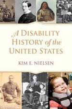 A Disability History of the United States