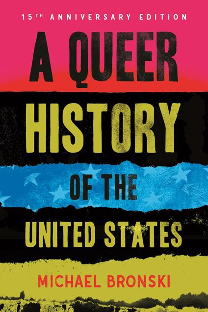 A Queer History of the United States - Michael Bronski - ebook