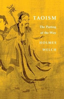 Taoism: The Parting of the Way - Holmes H. Welch - cover