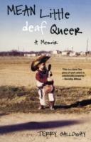 Mean Little deaf Queer: A Memoir