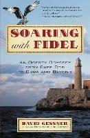 Soaring with Fidel: An Osprey Odyssey from Cape Cod to Cuba and Beyond
