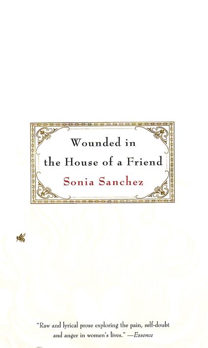 Wounded in the House of a Friend