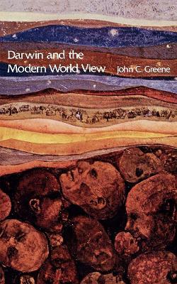 Darwin and the Modern World View - John C. Greene - cover