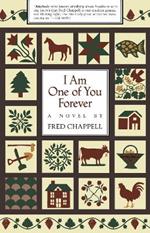 I Am One of You Forever: A Novel