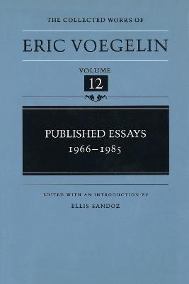 Published Essays, 1966-1985 (CW12) - Eric Voegelin - cover