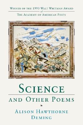 Science and Other Poems - Alison Hawthorne Deming - cover