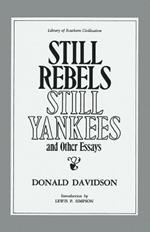 Still Rebels, Still Yankees and Other Essays