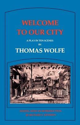 Welcome to Our City: A Play in Ten Scenes - cover