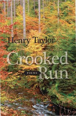 Crooked Run: Poems - Henry Taylor - cover