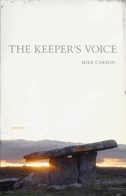 The Keeper's Voice: Poems - Mike Carson - cover