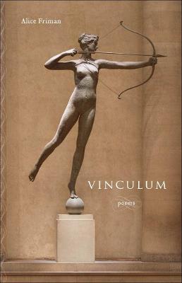 Vinculum: Poems - Alice Friman - cover