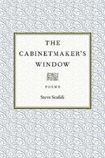 The Cabinetmaker's Window: Poems