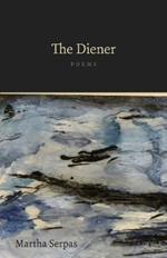 The Diener: Poems