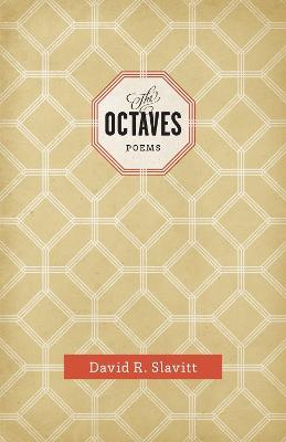 The Octaves: Poems - David R. Slavitt - cover