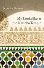 My Lookalike at the Krishna Temple: Poems