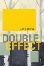 Double Effect: Poems