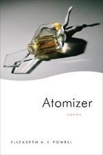 Atomizer: Poems