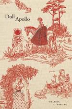 Doll Apollo: Poems