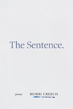 The Sentence: Poems