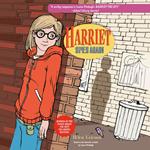 Harriet Spies Again