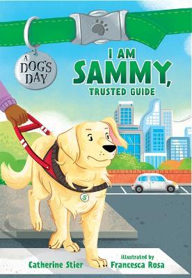 I am Sammy, Trusted Guide - Catherine Stier - cover