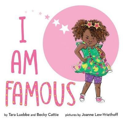I Am Famous - Tara Luebbe,Becky Cattie - cover