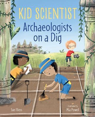 Archaeologists on a Dig - Sue Fliess - cover