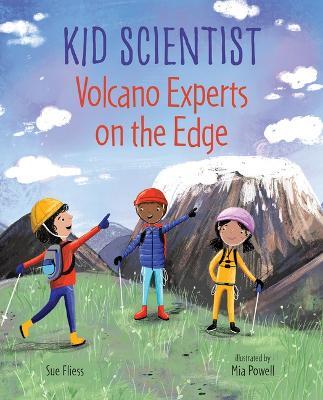 Volcano Experts on the Edge - Sue Fliess - cover