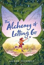 The Alchemy of Letting Go
