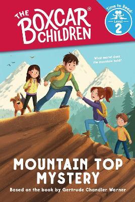 Mountain Top Mystery (The Boxcar Children: Time to Read, Level 2) - cover