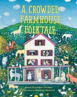 A Crowded Farmhouse Folktale - Karen Rostoker-Gruber - cover