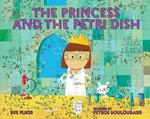 The Princess and the Petri Dish