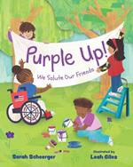 Purple Up!: We Salute Our Friends