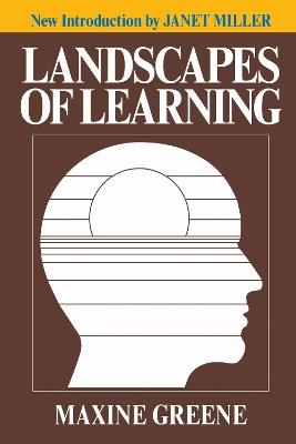 Landscapes of Learning - Maxine Greene - cover