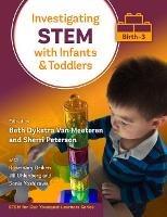Investigating STEM With Infants and Toddlers (Birth–3) - cover