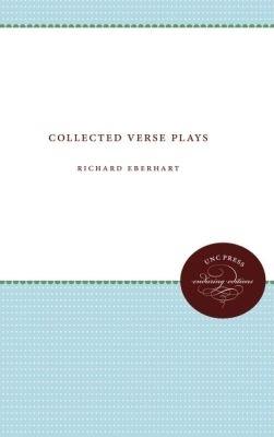 Collected Verse Plays - Richard Eberhart - cover