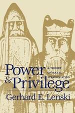 Power and Privilege: A Theory of Social Stratification