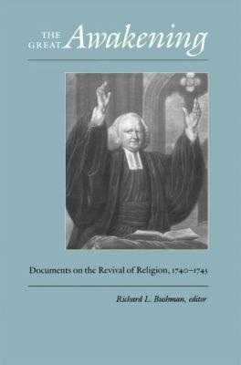 The Great Awakening: Documents on the Revival of Religion, 1740-1745 - cover