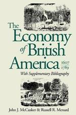 The Economy of British America, 1607-1789