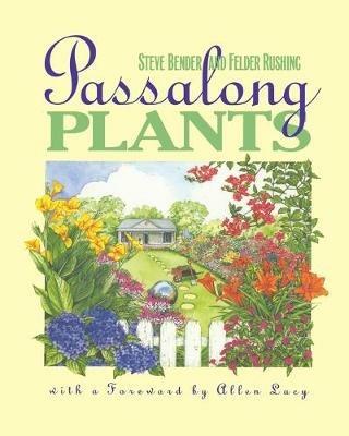 Passalong Plants - Felder Rushing - cover