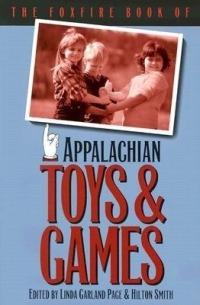 The Foxfire Book of Appalachian Toys and Games - cover
