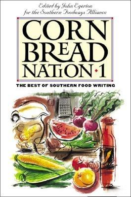 Cornbread Nation 1: The Best of Southern Food Writing - cover